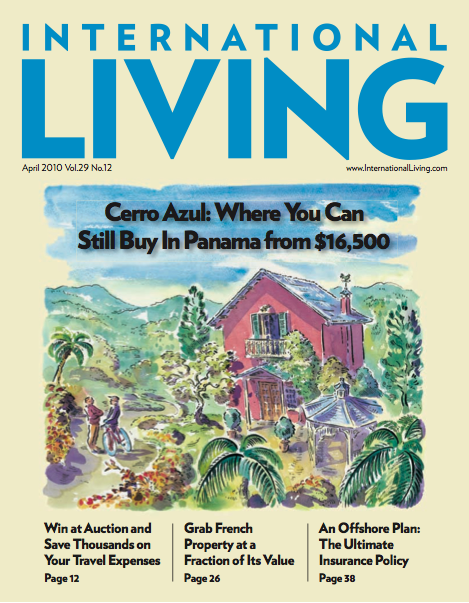 April 2010 Issue of International Living (PDF version)