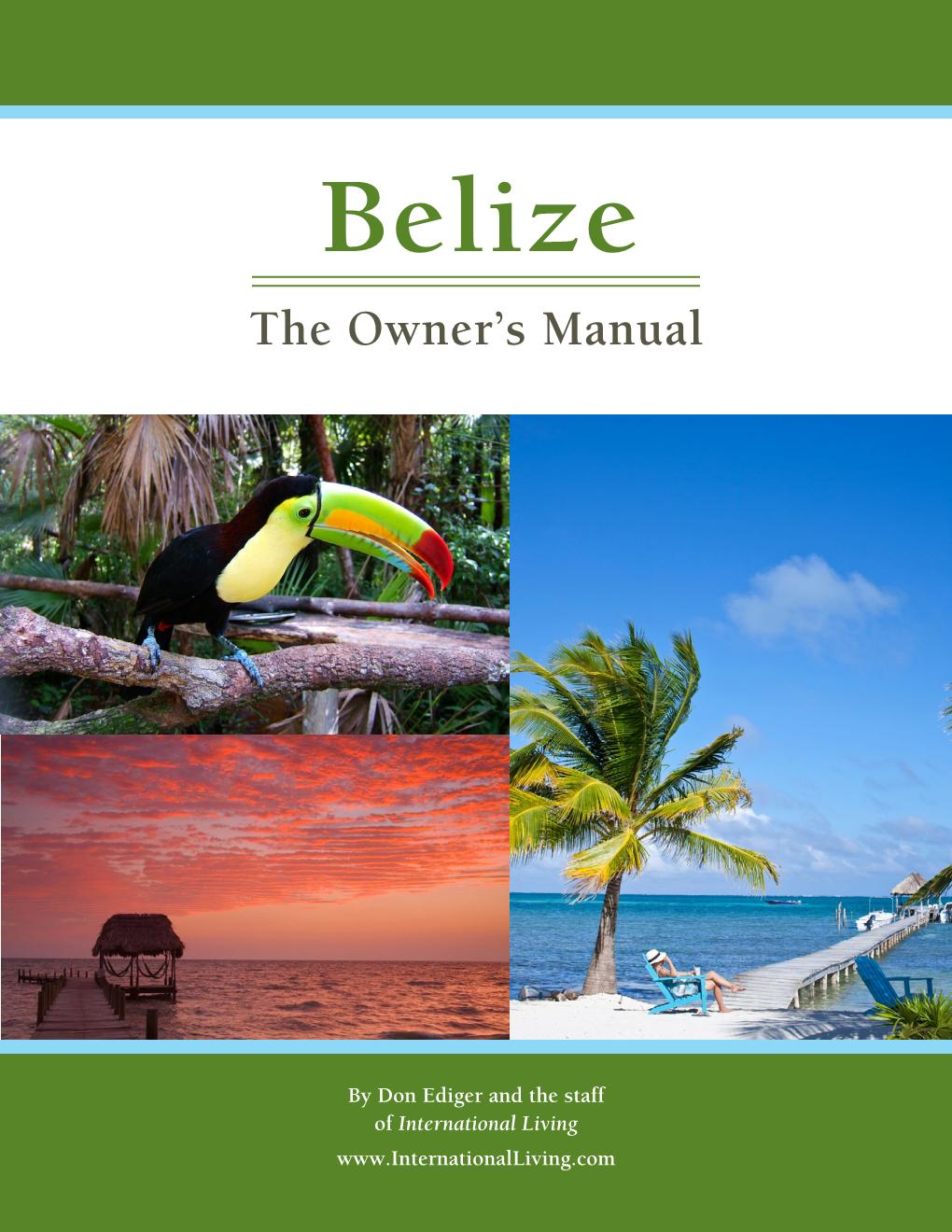 Belize: The Owner’s Manual 2011