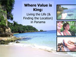 Where Value is King: Living the Life (and Finding the Location) in Panama