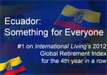 Ecuador: The #1 Retirement Destination  in the World   