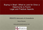 Buying in Brazil: What to Look for Once an Opportunity is Found…Legal and Practical Aspects