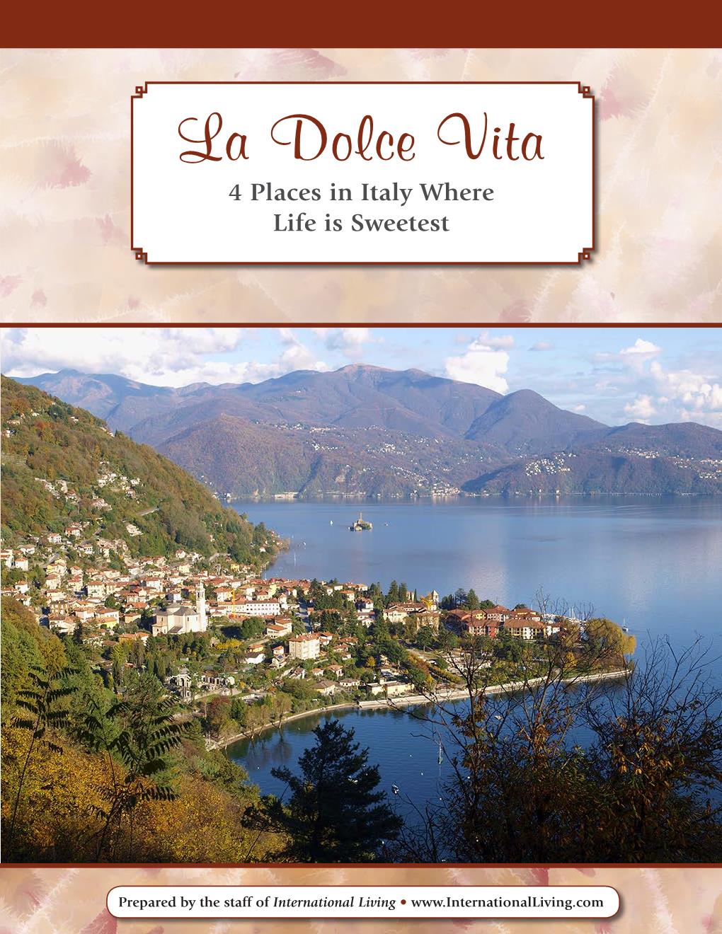 La Dolce Vita: 4 Places in Italy Where Life is Sweetest