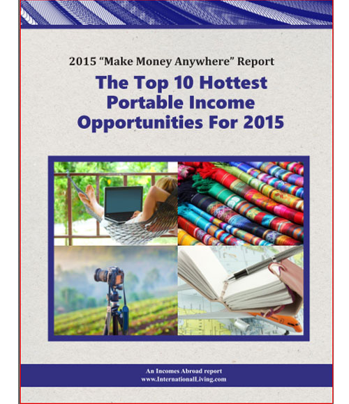2015 “Make Money Anywhere” Report: The Top 10 Hottest Portable Income Opportunities of the Year