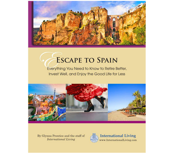Escape to Spain – Everything You Need to Know to Retire Better, Invest Well, and Enjoy the Good Life for Less 2014