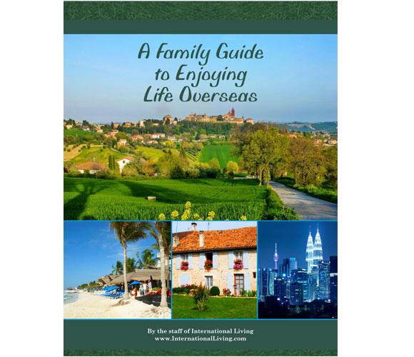A Family Guide to Enjoying Life Overseas