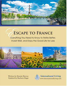Escape to France – Everything You Need to Know to Retire Better, Invest Well, and Enjoy the Good Life for Less