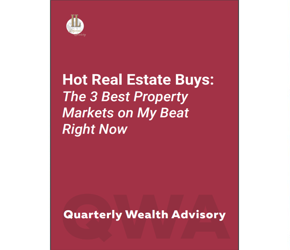 QWA February 2016: Hot Real Estate Buys: The 3 Best Property Markets on My Beat Right Now
