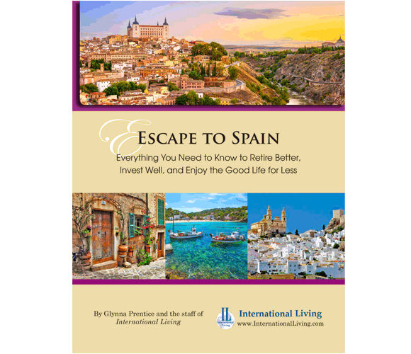 Escape To Spain: Everything You Need To Know To Retire Better, Invest Well, And Enjoy The Good Life For Less 2015