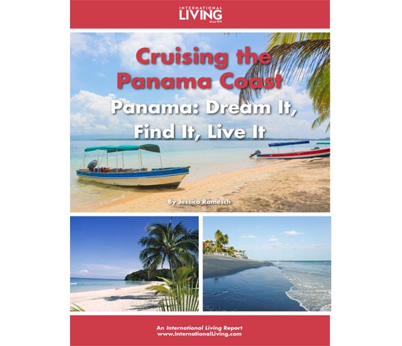 Cruising the Panama Coast – Panama: Dream It, Find It, Live It