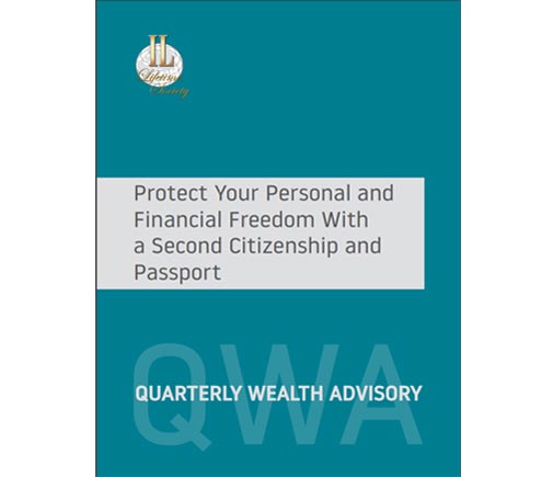 QWA June 2017: Protect Your Personal and Financial Freedom With a Second Passport