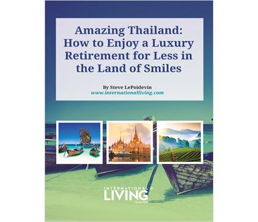 Amazing Thailand: How To Enjoy a Luxury Retirement for Less In “The Land Of Smiles.”
