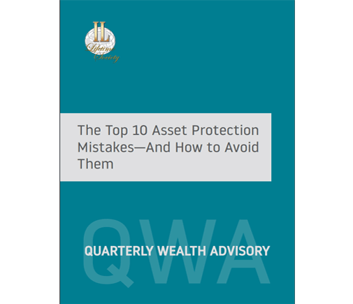QWA August 2018: The Top 10 Asset Protection Mistakes—And How to Avoid Them