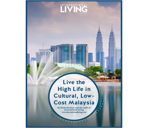 Living the High Life in Cultural, Low-Cost Malaysia