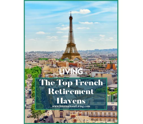 The Top French Retirement Havens