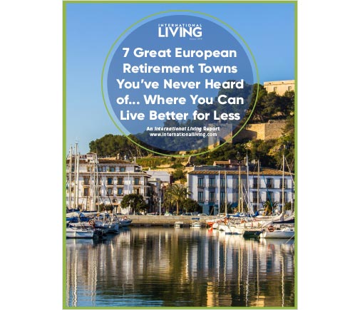 7 Great European Towns You’ve Never Heard Of… Where You Can Live Better For Less…