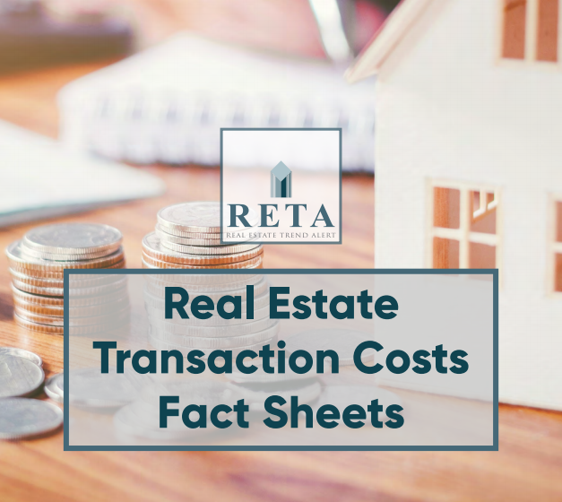 Real Estate Transaction Costs Fact Sheets