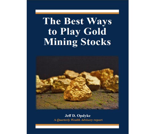 The Best Ways to Play Gold Mining Stocks