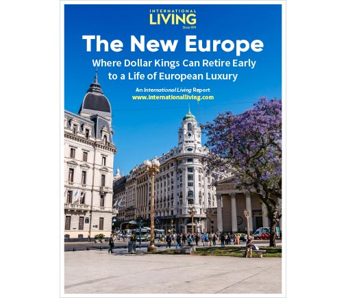 The New Europe: Where Dollar Kings Can Retire Early to a Life of European Luxury