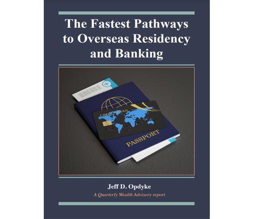 The Fastest Pathways to Overseas Residency and Banking