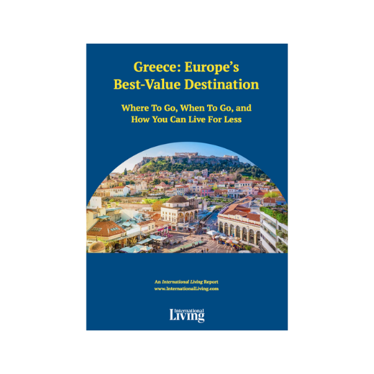 Greece: Europe’s Best-Value Destination – Where To Go, When To Go, and How You Can Live For Less