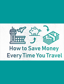 Save Money Every Time You Travel