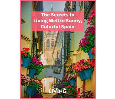 The Secrets to Living Well in Sunny Colorful Spain