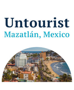 Mazatlán: Immerse Yourself in the “Pearl of the Pacific”