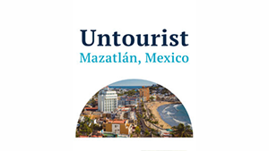 Mazatlán: Immerse Yourself in the “Pearl of the Pacific”