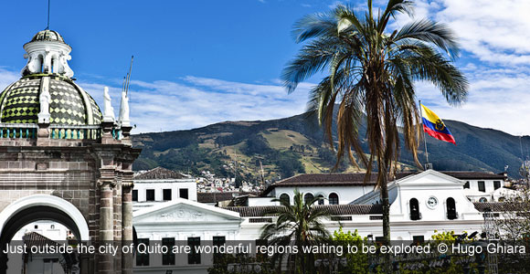 Ecuador’s Garden of Eden: The Valleys Beyond Quito