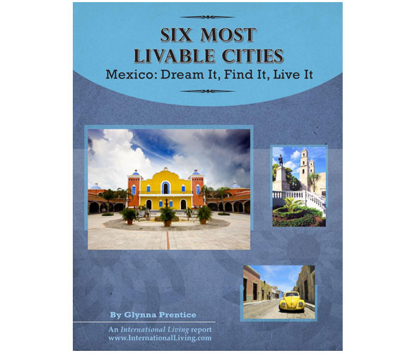 Mexico – Six Most Liveable Cities 2011