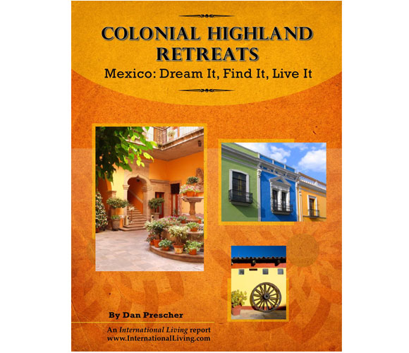 Mexico – Colonial Highland Retreats 2011