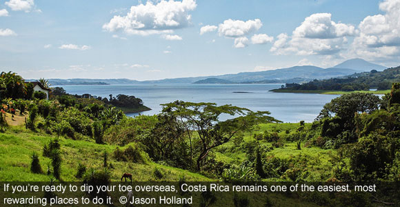 Why Convenient Costa Rica Still Makes So Much Sense