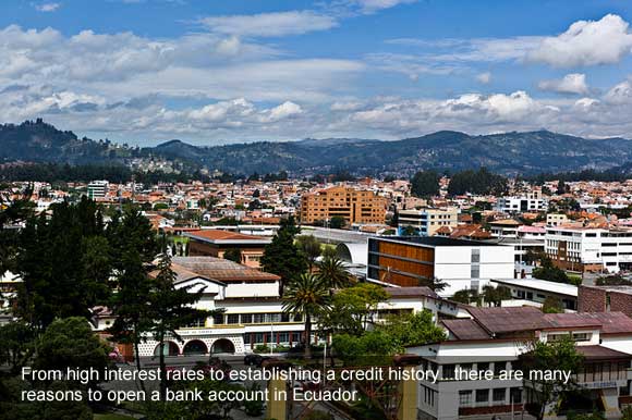 The Good and Bad—Banking in Ecuador