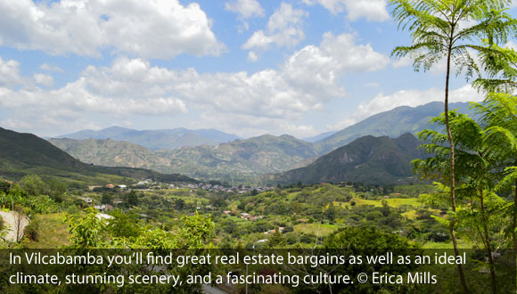 Vilcabamba: Now is the Time to Buy in Ecuador’s Sacred Valley