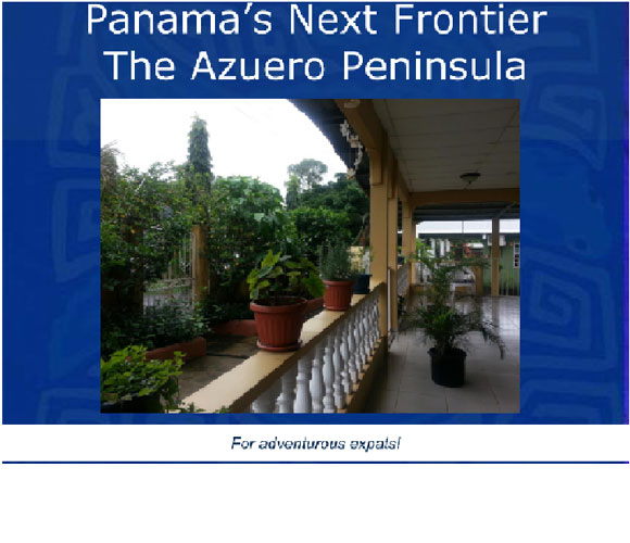 Panama’s Next Frontier: Adventurous Expats And The Azuero Peninsula