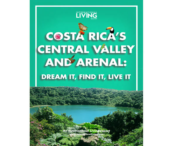 Costa Rica’s Central Valley and Lake Arenal – Costa Rica: Dream It, Find It, Live It