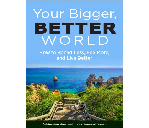 Your Bigger, Better World: How To Spend Less, See More, And Live Better