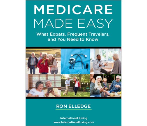 Affordable Medicare Made Easy: What Expats, Frequent Travelers, and You Need to Know