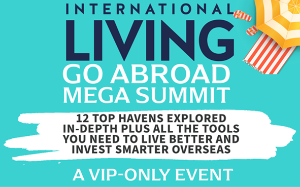 International Living’s Go Abroad Mega Summit