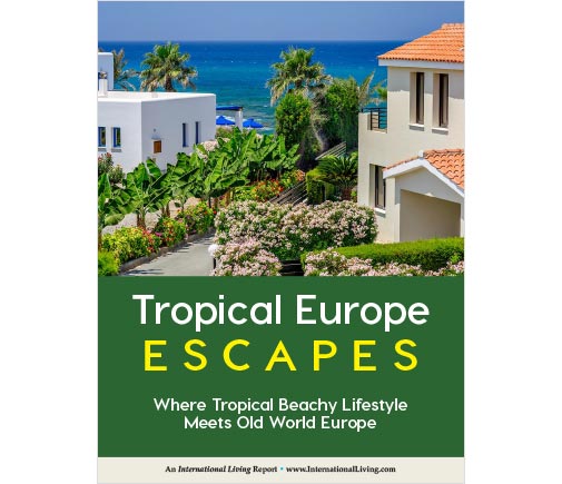 Tropical Europe ESCAPES: Where Tropical Beachy Lifestyle Meets Old World Europe