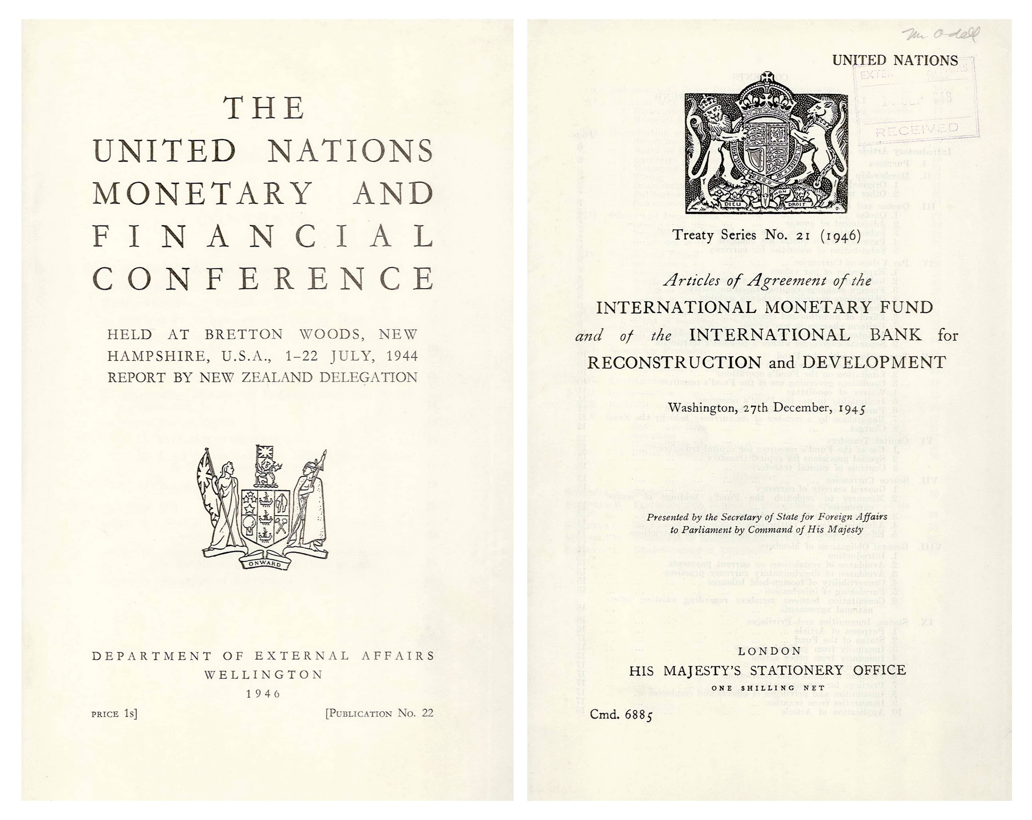 The International Monetary Fund, formed in 1945 out of the Bretton Woods agreement